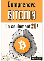 Comprendre Bitcoin en seulement 2h!