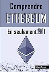 Comprendre Ethereum en seulement 2h !