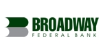 BROADWAY FINANCIAL