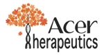 ACER THERAPEUTICS INC.